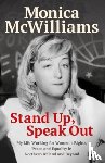 McWilliams, Monica - Stand Up, Speak Out