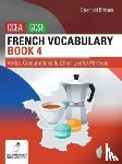 Brittain, Diarmuid - French Vocabulary Book Four for CCEA GCSE