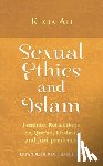 Ali, Kecia - Sexual Ethics and Islam