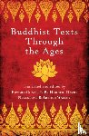 Horner, I.B., Snellgrove, David, Waley, Arthur, Conze, Edward - Buddhist Texts Through the Ages