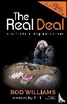 Williams, Rod - The Real Deal: A Life Freed from the Grip of Addiction
