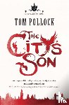 Pollock, Tom - The City's Son