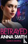Smith, Anna - Betrayed