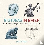 Crofton, Ian - Big Ideas in Brief