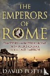 Potter, David - Emperors of Rome