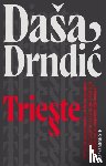 Drndic, Dasa - Trieste