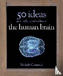 Costandi, Moheb - 50 Human Brain Ideas You Really Need to Know
