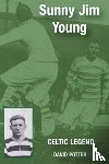 Potter, David - Sunny Jim Young - Celtic Legend
