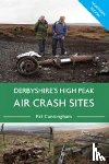 Cunningham, Pat - Derbyshire's High Peak Air Crash Sites - Northern Region