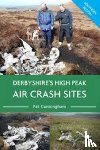 Cunningham, Pat - Derbyshire's High Peak Air Crash Sites - Southern Region