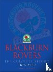 Jackman, Mike - Blackburn Rovers : The Complete Record 1875-2009