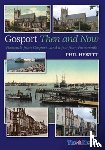 Hewitt, Phil - Gosport: Then and Now