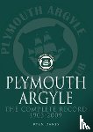 Danes, Ryan - Plymouth Argyle: The Complete Record 1903-2009