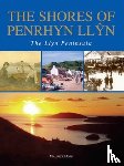 Hope, Maurice - The Shores of Penrhyn Llyn - The Llyn Peninsula
