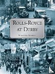 Bobbit, Malcolm - Rolls-Royce at Derby