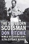 Ritchie, Donald - The Stubborn Scotsman