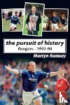 Ramsay, Martyn - The Pursuit of History