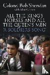 Sheridan, Colonel Bob, Caputo, Marc - All the King's Horses and All the Queen's Men.