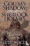 Macek, Petr - Golem's Shadow: The Fall of Sherlock Holmes