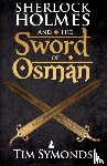Symonds, Tim - Sherlock Holmes and the Sword of Osman