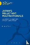Trevor, Malcolm - Japan's Reluctant Multinationals