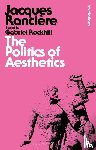 Ranciere, Jacques (University of Paris VIII - The Politics of Aesthetics