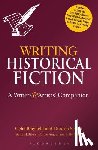 Brayfield, Celia, Sprott, Duncan - Writing Historical Fiction