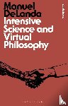 Delanda, Manuel - Intensive Science and Virtual Philosophy