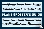 Holmes, Tony (Editor) - Plane Spotter’s Guide