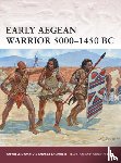 D’Amato, Dr Raffaele, Salimbeti, Andrea - Early Aegean Warrior 5000–1450 BC