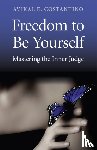 Costantino, Avikal - Freedom to Be Yourself – Mastering the Inner Judge