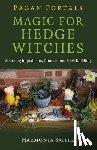 Saille, Harmonia - Pagan Portals - Magic for Hedge Witches