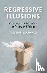 Maiwald, Florian - Regressive Illusions