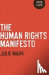 Wark, Julie - Human Rights Manifesto, The