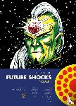 Moore, Alan, Moore, Steve, Gibbons, Dave, Dillon, Steve - The Complete Future Shocks, Volume One