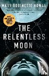 Kowal, Mary Robinette - The Relentless Moon