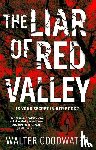 Goodwater, Walter - The Liar of Red Valley