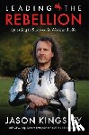 Kingsley, Jason - Leading the Rebellion