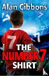 Gibbons, Alan - The Number 7 Shirt