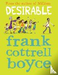 Cottrell Boyce, Frank - Desirable
