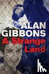 Gibbons, Alan - A Strange Land