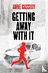 Cassidy, Anne - Getting Away With It