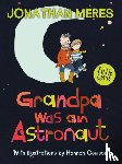 Meres, Jonathan - Grandpa Was an Astronaut