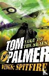 Palmer, Tom - Spitfire