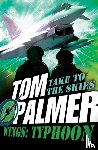 Palmer, Tom - Typhoon