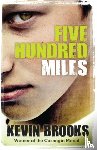 Brooks, Kevin - Five Hundred Miles