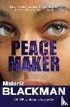 Blackman, Malorie - Peace Maker