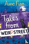 Fine, Anne - Tales from Weird Street
