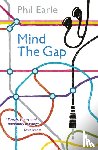 Earle, Phil - Mind the Gap