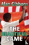 Gibbons, Alan - The Beautiful Game